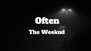 Often  The Weeknd  Lyrics Video Clean Version [upl. by Lalitta935]