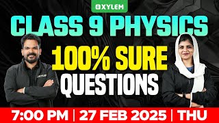 Class 9 Annual Exam  Physics  100 Sure Questions  Xylem Class 9 [upl. by Paynter]