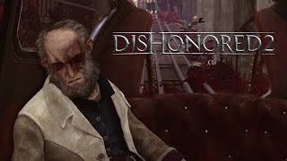 Dishonored 2  Save Anton Sokolov Gameplay Trailer [upl. by Burchett]