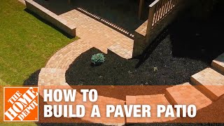 How to Build a Patio DIY Paver Patio  The Home Depot [upl. by Amadas]