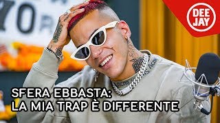 Sfera Ebbasta lintervista a Radio Deejay [upl. by Melina]