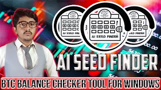 Ai Seed Finder amp BTC Balance checker tool for windows [upl. by Thoma]