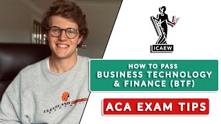 HOW TO PASS ICAEW BUSINESS TECHNOLOGY amp FINANCE BTF ACA EXAM [upl. by Aleron591]