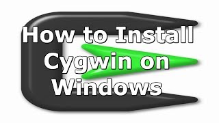 How to Install Cygwin on Windows [upl. by Neelat216]