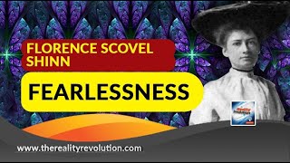 Florence Scovel Shinn Fearlessness [upl. by Kwei]