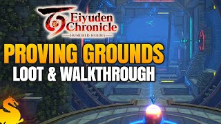 Proving Grounds Walkthrough amp All Loot  EIYUDEN CHRONICLE 100 HEROES [upl. by Campney769]