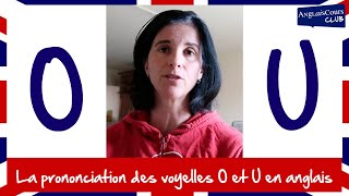 La prononciation des voyelles O et U en anglais [upl. by Illona]