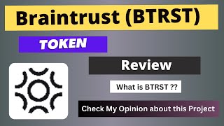 What is Braintrust BTRST Coin  Review About BTRST Token [upl. by Halilad]