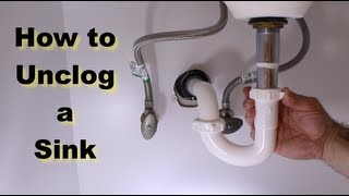 How to Unclog a Sink  The Right Way [upl. by Cecilio398]