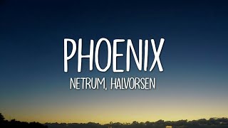 Netrum amp Halvorsen  Phoenix Lyrics [upl. by Attesoj]