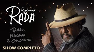 Rubén Rada  Tango Milonga y Candombe En Vivo [upl. by Carmina]