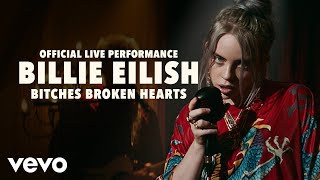 Billie Eilish  bitches broken hearts Official Live Performance  Vevo LIFT [upl. by Cassady]