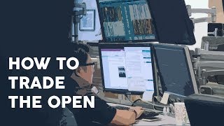 How to trade the open [upl. by Arva]