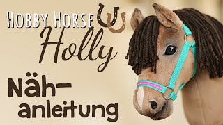 Hobby Horse selber machen – komplette Nähanleitung [upl. by Scheer455]