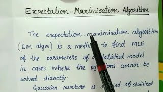 Expectation maximization algorithm  KTU Machine Learning [upl. by Trilby]