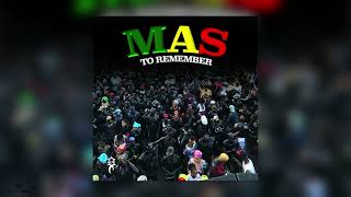 Mas To Remember  Hitz  2022 Soca [upl. by Bolen]