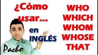 Relative Clauses  Cláusulas Relativas  Uso de Who Which Whom Whose That  Clases inglés [upl. by Conall]