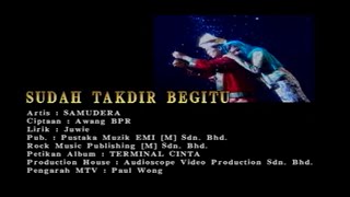 Sudah Takdir Begitu  Samudera Official MV [upl. by Anissej]