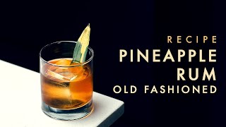 Pineapple Rum Old Fashioned with Plantation Rum [upl. by Mathilde]