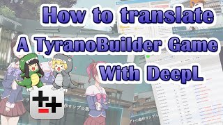 How To Translate TyranoBuilder game with DeepL [upl. by Nahshu]