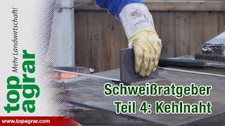 Tutorial Videoratgeber  Schweißen mit Christoph  Teil 4 Kehlnaht [upl. by Isla]