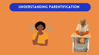 Understanding Parentification [upl. by Rasec]