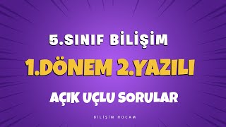 5 Sınıf Bilişim Teknolojileri 1 Dönem 2 Yazılı  Açık Uçlu Sorular 2024 [upl. by Memory924]