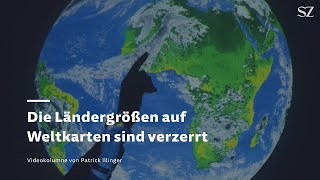 Länder der Welt – die Ländergrößen auf Weltkarten sind verzerrt [upl. by Noseaj]