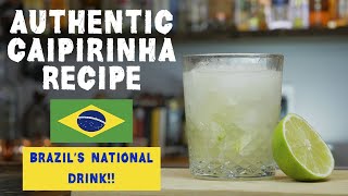 How to Make an Authentic Caipirinha  The National Drink of Brazil [upl. by Adnawaj784]