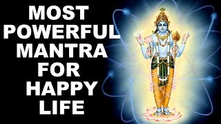 OM NAMO NARAYANA  MOST POWERFUL MANTRA TO BRING HAPPINESS amp SETTLEMENT IN LIFE [upl. by Admama]