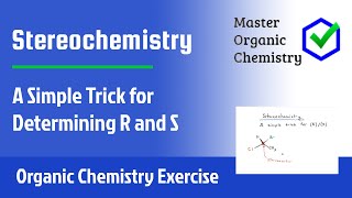 Stereochemistry  A Simple Trick for Determining R and S [upl. by Burny161]