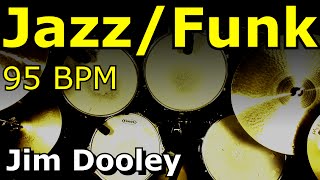 Jazz Funk Drum Beat 95 BPM  JimDooleynet [upl. by Ylrak]