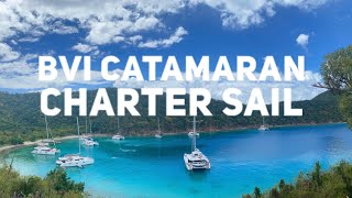 BVI Catamaran Charter Sail [upl. by Maloy]