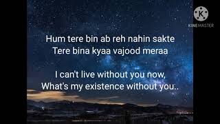 Tum hi ho in lyrics with English translation [upl. by Tosch783]