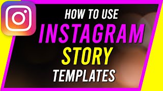 How to Use Instagram Story Templates  New Instagram Update [upl. by Eloise619]