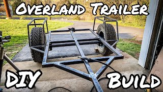 Overland Trailer Build Part 1 Structure [upl. by Boys582]