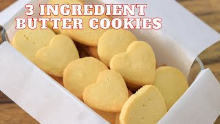 3Ingredient Butter Cookies Recipe [upl. by Carnahan]