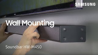 How To Wall Mount Your HWM450 Flat Soundbar  Samsung US [upl. by Nahgeam]