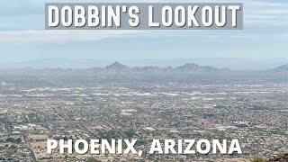 Dobbin’s Lookout Point  South Mountain  Phoenix Arizona [upl. by Akenat258]