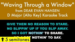 quotWaving Through a Windowquot Alto Key from Dear Evan Hansen D Major  Karaoke Track with Lyrics [upl. by Yrot]