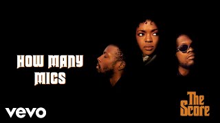 Fugees  How Many Mics Official Audio [upl. by Assennev]