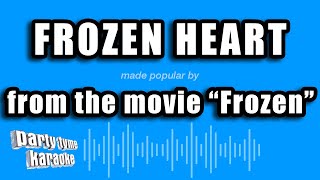 Frozen  Frozen Heart Karaoke Version [upl. by Freyah30]