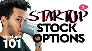 Startup Stock Options Explained  Startups 101 [upl. by Sou]