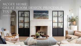 The McGee Home Great Room Design Process and Tour [upl. by Cynth118]