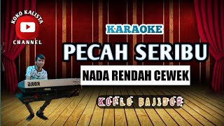 PECAH SERIBU KARAOKE KOPLO BAJIDOR [upl. by Ynnaffit]