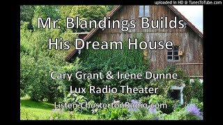 Mr Blandings Builds His Dream House  Cary Grant amp Irene Dunne  Lux Radio Theater [upl. by Selinski482]