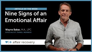 Nine Signs of an Emotional Affair [upl. by Ahsiemac301]