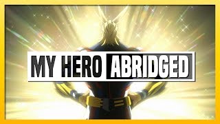 My Hero Academia ABRIDGED  Episode 01 [upl. by Dnomyar]