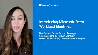 Introducing Microsoft Entra Workload Identities  OD28 [upl. by Raye845]