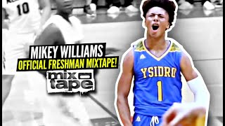 Mikey Williams Is The GOAT 9th Grader OFFICIAL FRESHMAN YEAR MIXTAPE [upl. by Schindler]